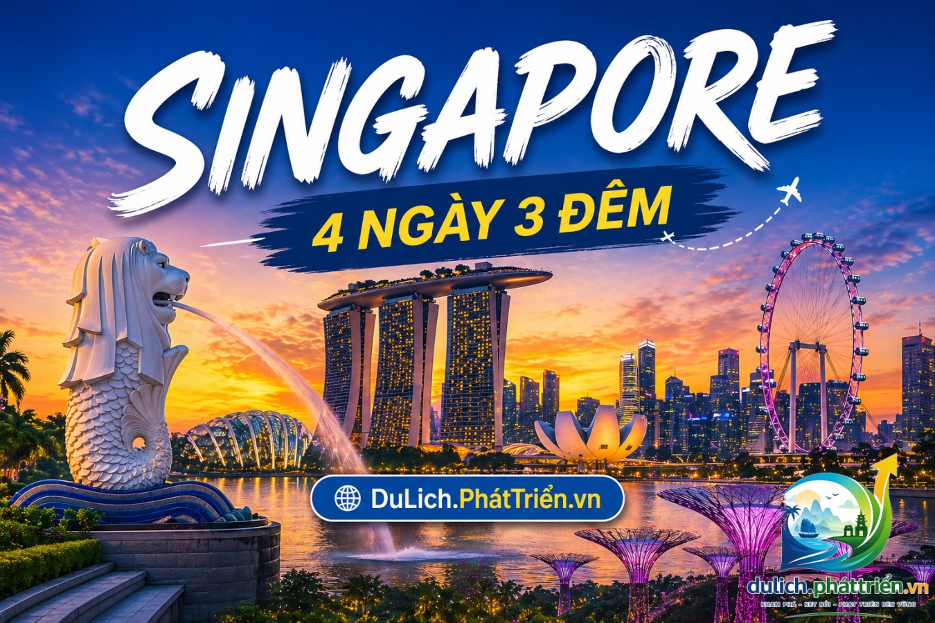 Singapore 4 Ngày/ 3 Đêm